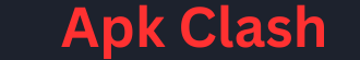 ApkClash – Download Latest APKs, Apps & Games for Android Free